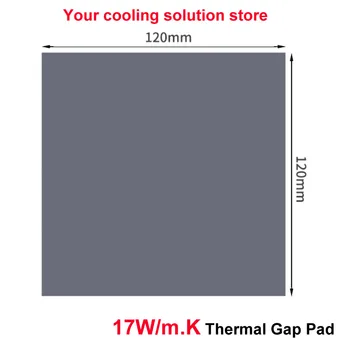 17W/mK conducibilità Termica Thermal pad di Alta qualità, oppure 120x120mm CPU Dissipatore di calore di Raffreddamento in Silicone Conduttivo Pad Pad Termici