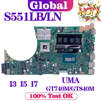 KEFU Notebook S551LN scheda Madre Per ASUS S551L S551LB R553L S551LA 0Laptop scheda Madre I3 I5 I7 4GB/RAM UMA/GT740M/GT840M