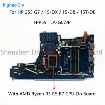 Per HP 15T-DB 15 DB 15-DX scheda Madre del computer Portatile Con AMD R3 R5-3500 R7 CPU DDR4 FPP55 LA-G07JP SPS:L92836-001 L46515-601 L46515-001