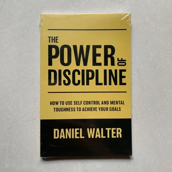 Il Potere di Disciplina da parte di Daniel Walter Come Utilizzare il Controllo di Sé e la forza Mentale per Raggiungere i Tuoi Obiettivi Libro Tascabile